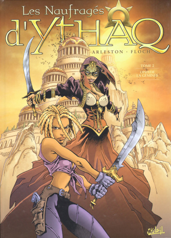 [Arleston, Floch] Les Naufrages d'Ythaq - 02 - Ophyde la Géminée [French] cover