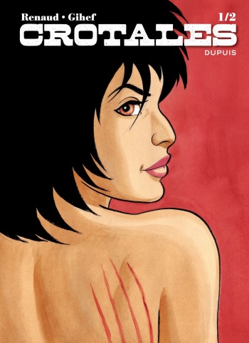 [Renaud] Crotales - Tome 1 [French] cover