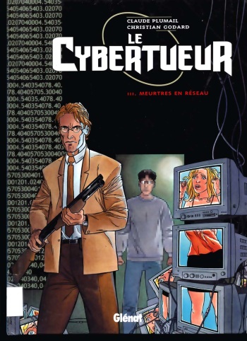 [Plumail, Godard] Le Cybertueur - T03- Meurtres En Reseau [French] cover