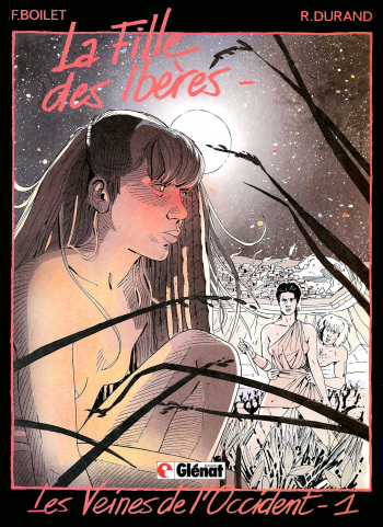 [Boilet, Durand] Les Veines De L'Occident - 01 - La Fille Des Ibères [French] cover