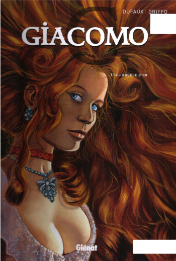 [Dufaux, Griffo] Giacomo C - 14 - Boucle d'Or [French] cover