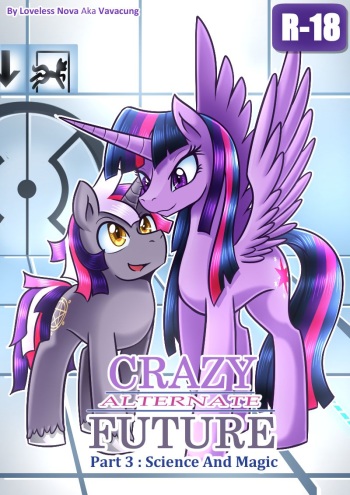 [Vavacung] Crazy Alternate Future 3: Science and Magic (My Little Pony: Friendship is Magic) cover