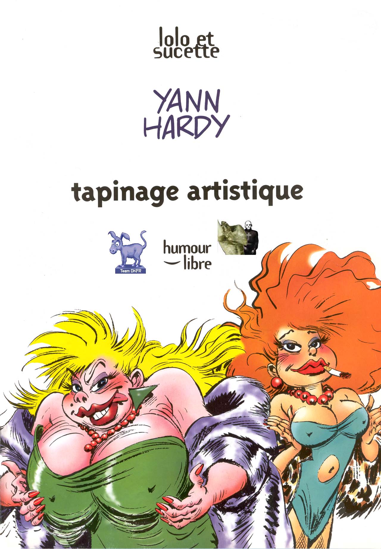 Lolo et Sucette - 03 - Tapinage artistiques page 2 full