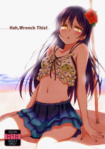 (C88) [Lipterrible (9chibiru)] Hah,Wrench This! (Love Live!) [English] cover