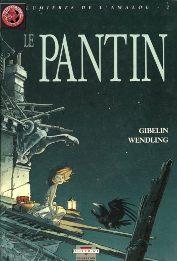 [Wendling, Gibelin] lumières de l'Amalou - 02 - Le Pantin [French] cover