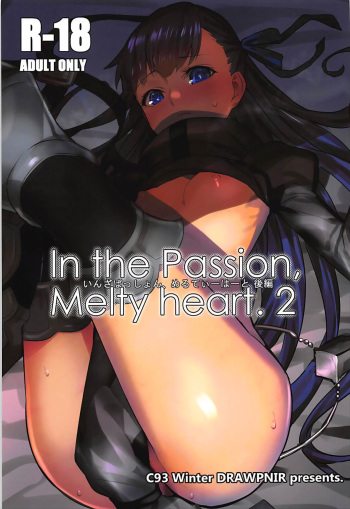 (C93) [Drawpnir (Akechi Shizuku)] In the Passion Melty heart.2 (Fate/Grand Order) cover