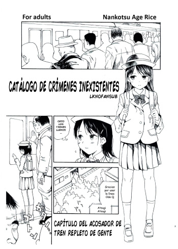 (C91) [Nankotsu Age Rice (kyo1)] Shin Hijitsuzai Hanzai Mokuroku Mansai Zairaisen Chikan Densha Hen | Catálogo de crímenes inexistentes capítulo del acosador de tren repleto de gente [Spanish] [LKNOFansub] cover