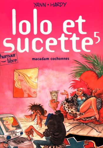 Lolo et Sucette - 05 - Macadam cochonnes [French] cover